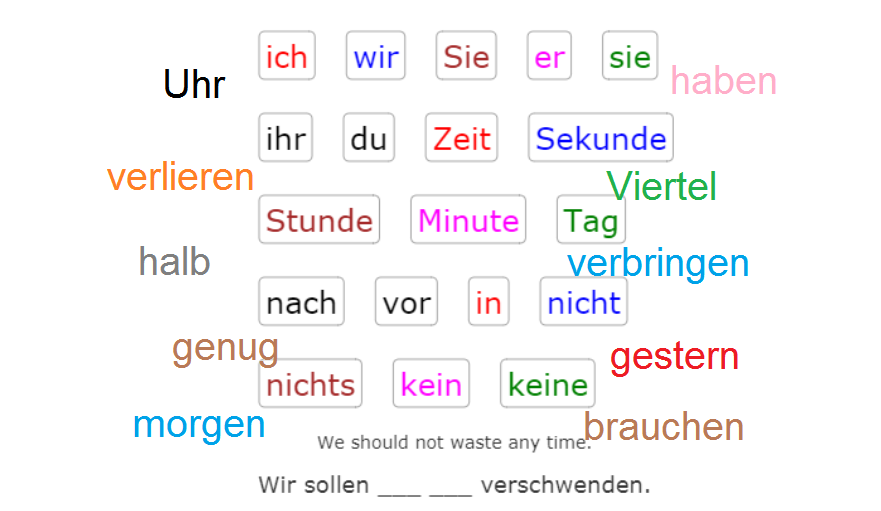 Deutsch Übungen, German exercises General Time Related Phrases<br>(20 questions)