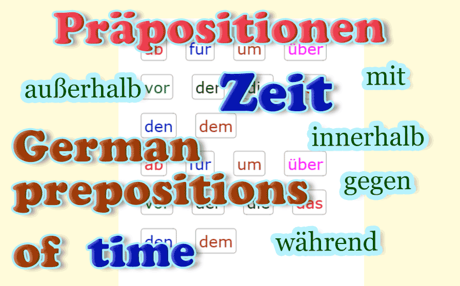 German prepositions - Time<br>Deutsch - Präpositionen - Zeit<br>20 exercises