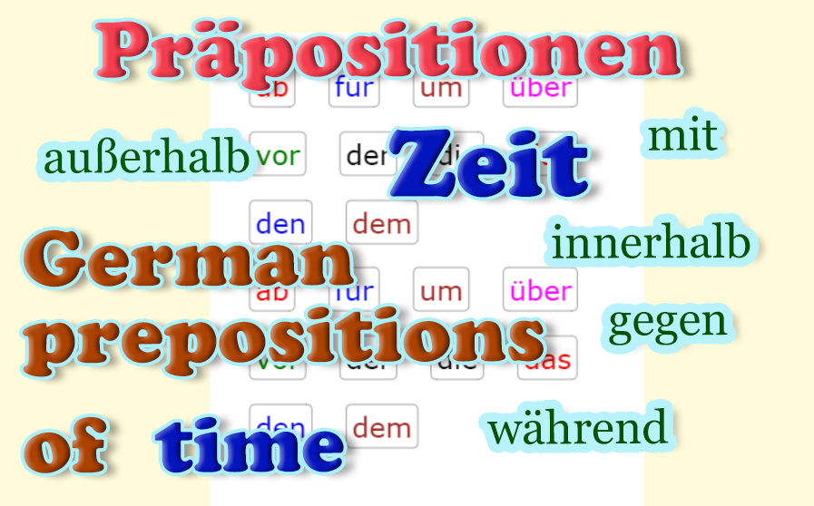 Deutsch Übungen German exercises with Prepositions - Time<br>Präpositionen - Zeit(20 Übungen)